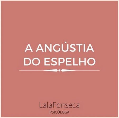 A angústia do espelho